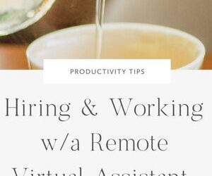 Hiring & Working w/ a Virtual Assistant: Finding Your VA